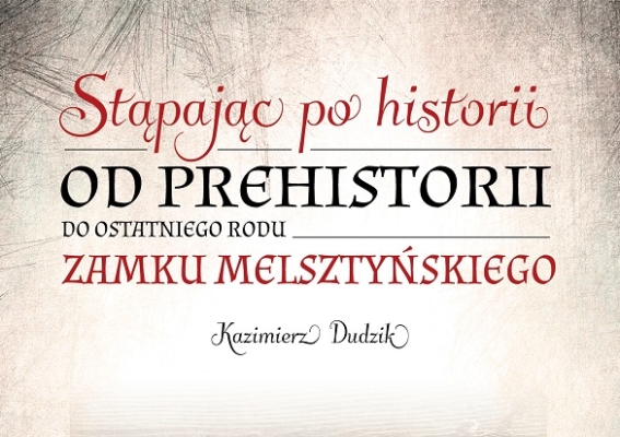 Stąpając po historii. Odkrywanie nieznanych wątków