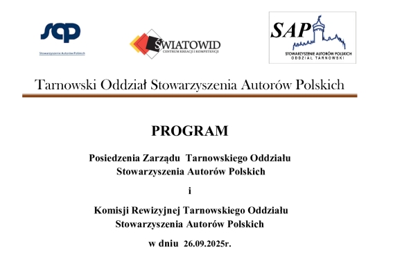 Program Posiedzenia Członków Zarządu  i Komisji Rewizyjnej T.O. SAP  w dniu 26.09.2025r.